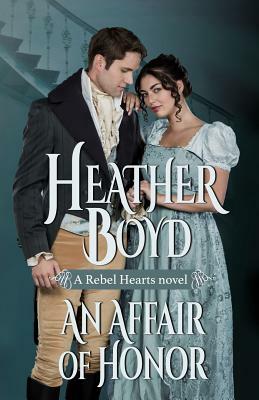 An Affair of Honor by Heather Boyd