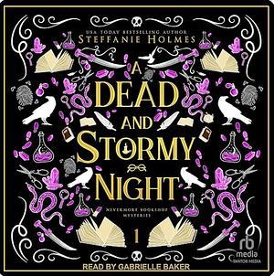 A Dead and Stormy Night by Steffanie Holmes
