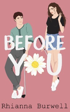 Before You by Rhianna Burwell