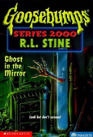 Ghost in the Mirror by R.L. Stine