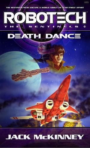 Robotech: Death Dance by Jack McKinney