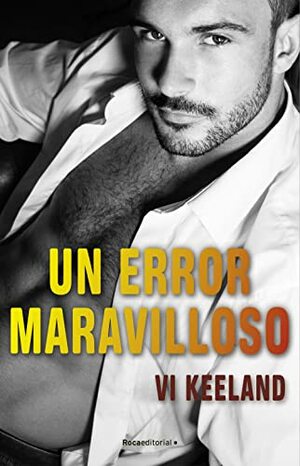 Un error maravilloso by Vi Keeland