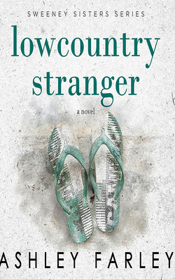 Lowcountry Stranger by Ashley Farley