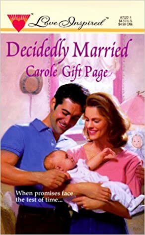Decidedly Married by Carole Gift Page