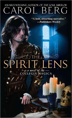 The Spirit Lens by Carol Berg