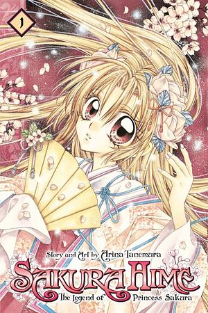 Sakura Hime: The Legend of Princess Sakura, Vol. 1 by Arina Tanemura