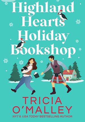 Highland Hearts Holiday Bookshop by Tricia O'Malley