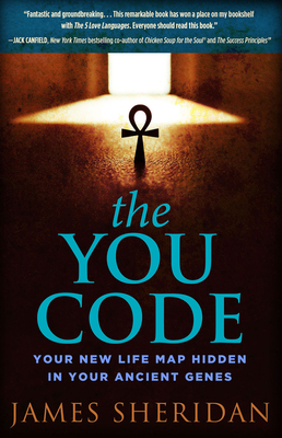 The You Code: Your New Life Map Hidden in Your Ancient Genes by James Sheridan