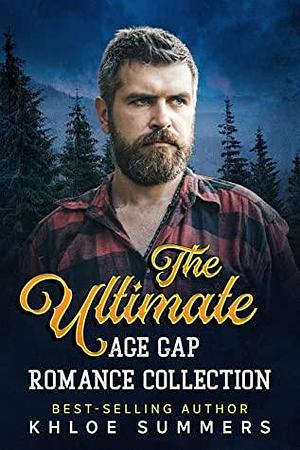 The Ultimate Age Gap Romance Collection by Khloe Summers