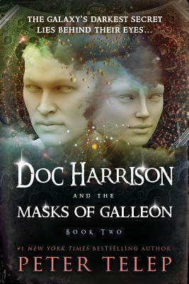 Doc Harrison and the Masks of Galleon by Peter Telep
