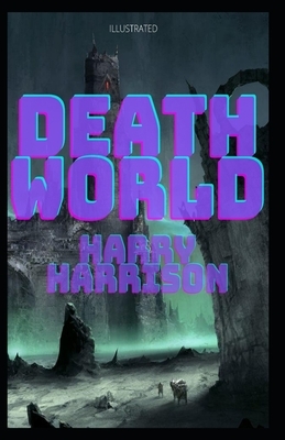 Deathworld: No. 3 by Harry Harrison