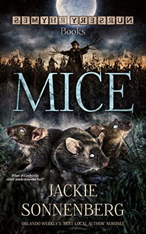 Mice by Jackie Sonnenberg, Jackie Sonnenberg