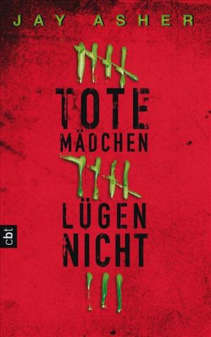 Tote Mädchen lügen nicht by Jay Asher