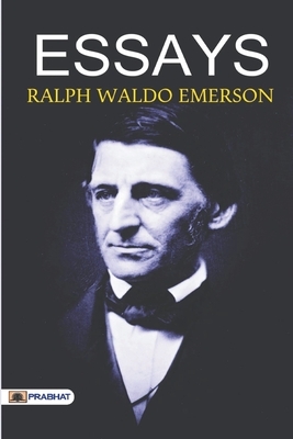 Essays by Ralph Emerson Waldo