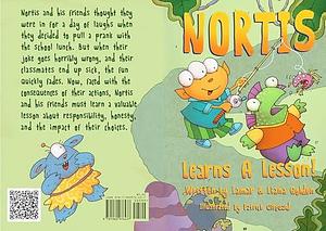 Nortis Learns a Lesson by Liana Golden, Patrick Girouard, Lamar Golden