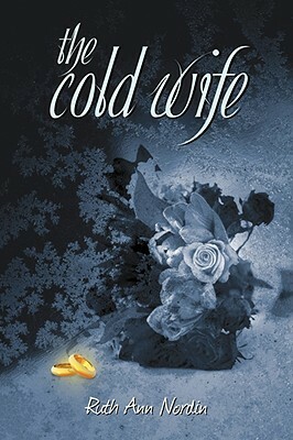 The Cold Wife by Ruth Ann Nordin