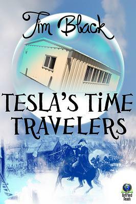 Tesla's Time Travelers by Tim Black