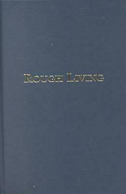 Rough Living by Tokuda Shusei