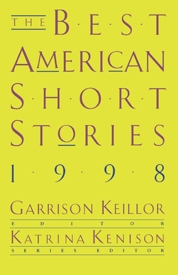 The Best American Short Stories 1998 by Katrina Kenison, Garrison Keillor