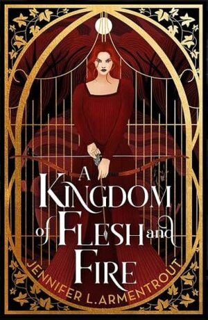 A Kingdom of Flesh and Fire by Jennifer L. Armentrout