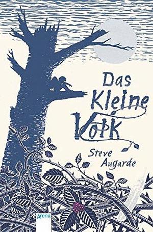 Das Kleine Volk 01 by Steve Augarde, Steve Augarde, Ursula Höfker