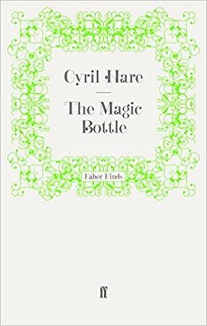 The Magic Bottle by Cyril Hare