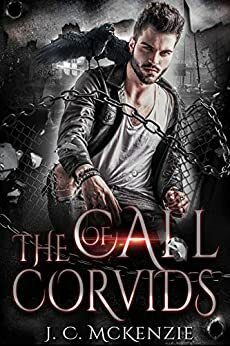 The Call of Corvids by J.C. McKenzie