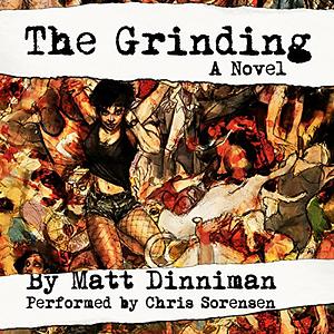 The Grinding by Matt Dinniman