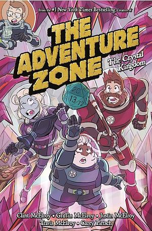The Crystal Kingdom by Griffin McElroy, Clint McElroy, Justin McElroy, Travis McElroy