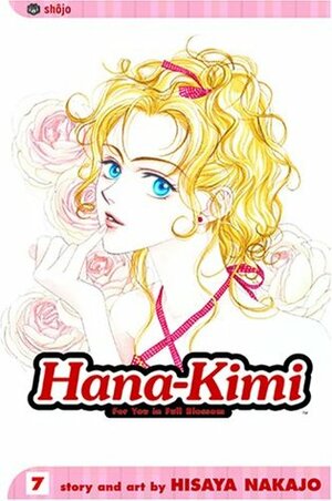 Hana-Kimi: For You in Full Blossom, Vol. 7 by David Ury, Hisaya Nakajo