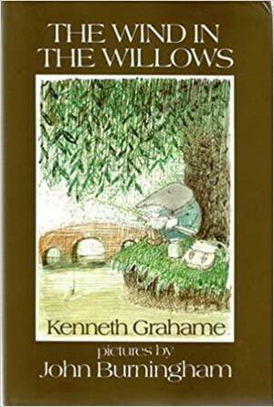 The Wind In The Willows by Kenneth Grahame