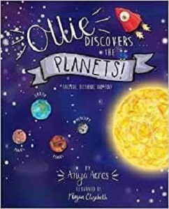 Ollie Discovers the Planets by Anya Acres, Megan Elizabeth