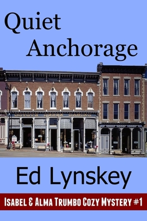 Quiet Anchorage by Ed Lynskey