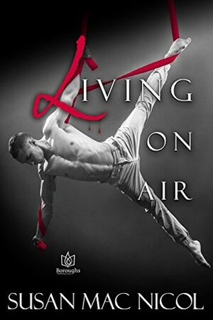 Living On Air by Susan Mac Nicol