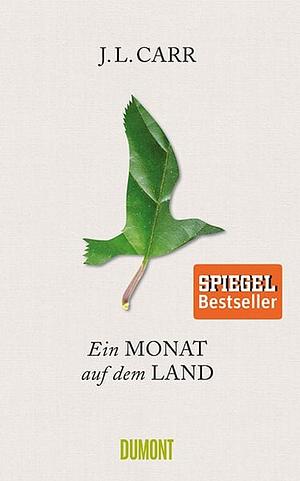 Ein Monat auf dem Land by James Lloyd Carr