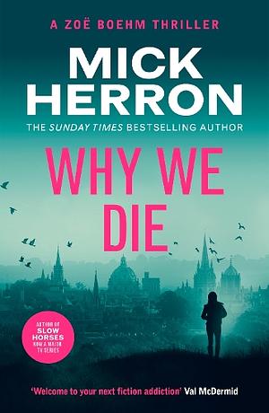 Why We Die by Mick Herron