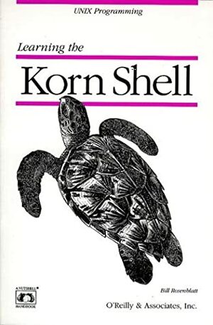 Learning the Korn Shell by Bill Rosenblatt