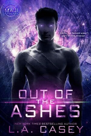 Out of the Ashes by L.A. Casey