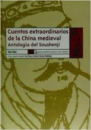 Cuentos Extraordinarios De La China Medieval by Yao Ning
