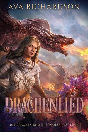 Drachenlied by Ava Richardson, Ava Richardson