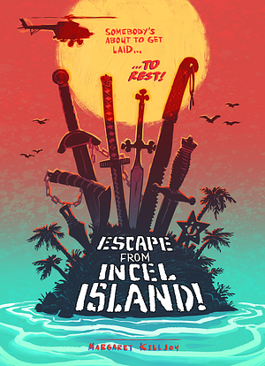 Escape From Incel Island! by Margaret Killjoy