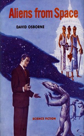 Aliens from Space by Robert Silverberg, David Osborne