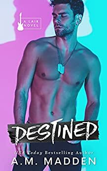 Destined by A.M. Madden