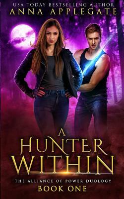 A Hunter Within by Anna Applegate