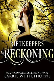 Reckoning by Carrie Whitethorne