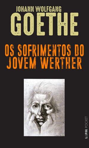 Os Sofrimentos do Jovem Werther by Marcelo Backes, Johann Wolfgang von Goethe