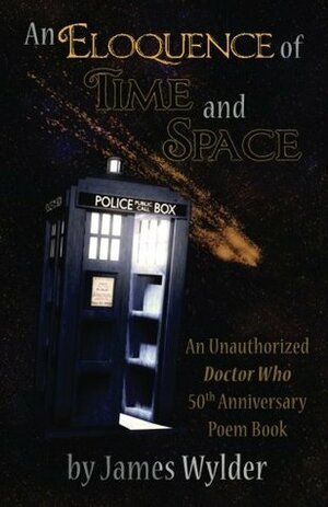 An Eloquence of Time and Space by Alyssa Fifer, Olivia Hinkel, Taylor Elliott, James Wylder, Andrew Gilbertson