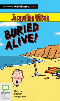 Buried Alive! by Jacqueline Wilson