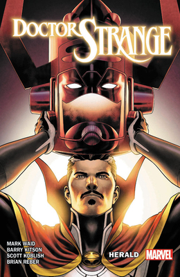 Doctor Strange by Mark Waid, Vol. 3: Herald by Barry Kitson, Mark Waid, Scott Koblish