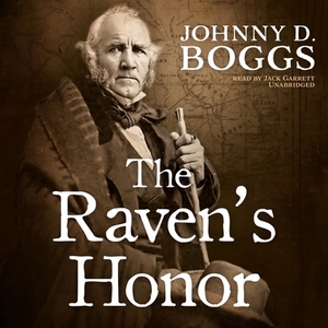 The Raven's Honor by Johnny D. Boggs